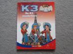 Boek: K3 de K3 musketiers, Ophalen of Verzenden, Gelezen, Studio 100, Non-fictie