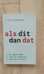 Als dit dan dat- Chris Bleakley. Kadotip
De algoritmen, Boeken, Ophalen of Verzenden, Zo goed als nieuw, Chris Bleakley