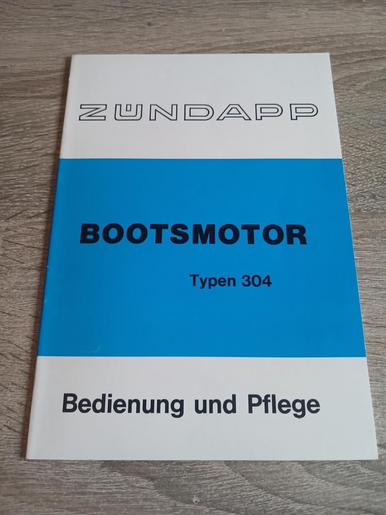 Zundapp instructieboekje buitenboordmotor 304 Duits N.o.s., Fietsen en Brommers, Handleidingen en Instructieboekjes, Ophalen of Verzenden