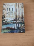 Hij moet wassen- Ds F Mallan, Boeken, Ophalen of Verzenden, Zo goed als nieuw, Christendom | Protestants