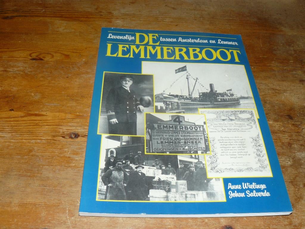De Lemmerboot : Levenslijn tussen Lemmer en Amsterdam, Ophalen of Verzenden, Zo goed als nieuw, Motorboot, Boek of Tijdschrift