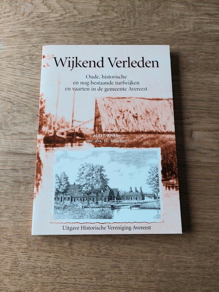 Wijkend Verleden, H.D.J. Krikke en mr.drs. W. Visscher., Ophalen of Verzenden, Zo goed als nieuw