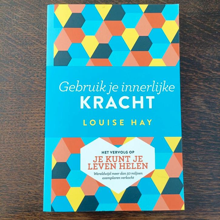 Gebruik je innerlijke kracht - Louise Hay, Boeken, Esoterie en Spiritualiteit, Gelezen, Instructieboek, Spiritualiteit algemeen