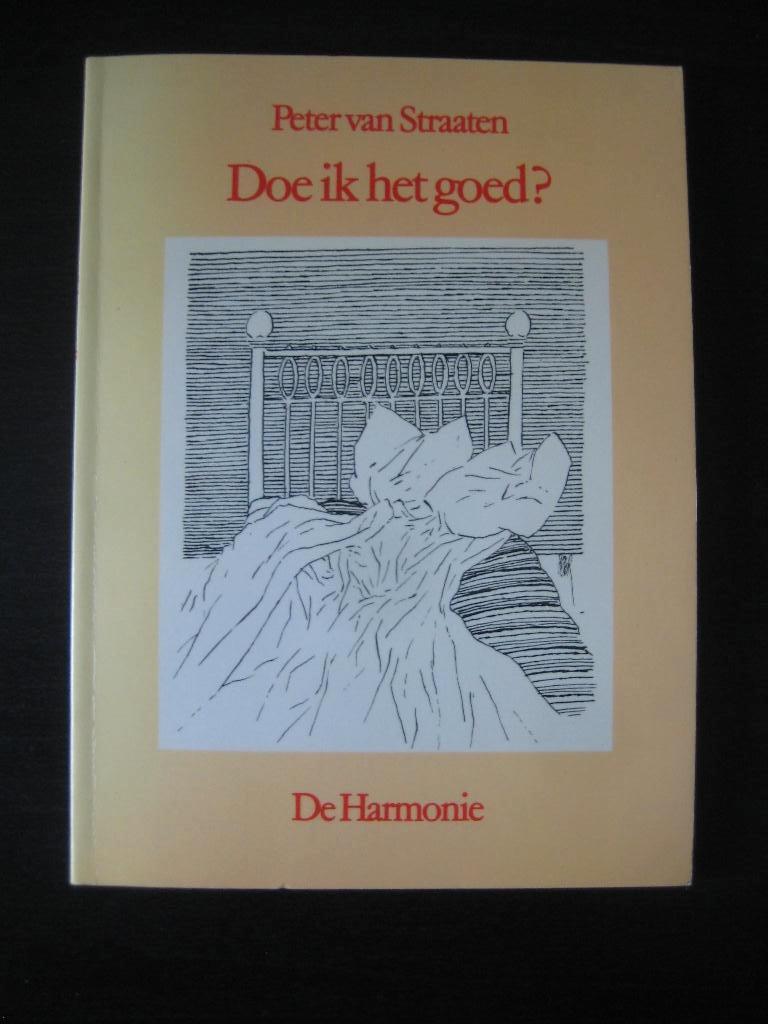 Peter van Straaten: Doe ik het goed? + artikelen, Nieuw, Ophalen of Verzenden, Anekdotes en Observaties, Peter van Straaten