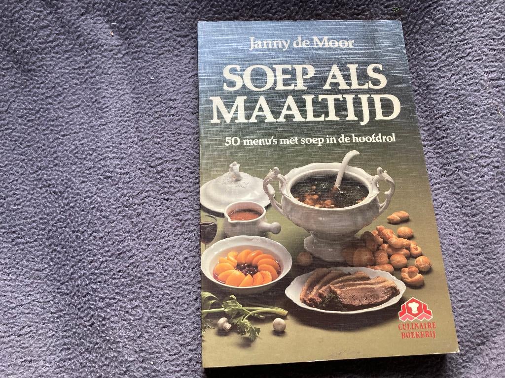 🍜 Soep als maaltijd - Janny de Moor, Boeken, Kookboeken, Ophalen of Verzenden, Gelezen
