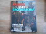 Jan J.B. Kuipers Vrijheid gelijkheid broederschap, Ophalen of Verzenden, Zo goed als nieuw
