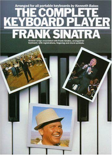 Keyboard-The Complete Keyboard Player - Frank Sinatra, Muziek en Instrumenten, Bladmuziek, Gebruikt, Ophalen of Verzenden, Populair