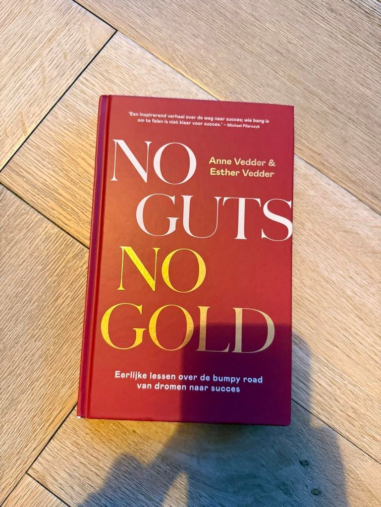 Anne Vedder - No Guts, No Gold, Ophalen of Verzenden, Zo goed als nieuw, Anne Vedder; Esther Vedder