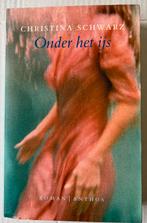 C. Schwarz - Onder het ijs, Boeken, Ophalen of Verzenden, Zo goed als nieuw