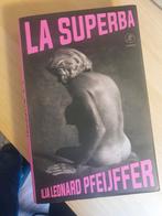 Ilja Leonard Pfeijffer - La Superba, Ophalen of Verzenden, Zo goed als nieuw, Ilja Leonard Pfeijffer