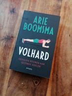 Arie Boomsma - Volhard, Boeken, Ophalen of Verzenden, Arie Boomsma, Zo goed als nieuw