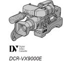 Digitale Caemra  - SONY DCR-VX9000E, Audio, Tv en Foto, Videocamera's Digitaal, Camera, Overige soorten, Gebruikt, Sony