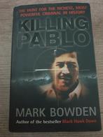 Killing pablo escobar mark bowden, Ophalen of Verzenden, Gelezen