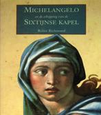 Michelangelo en de schepping van de Sixtijnse kapel, Boeken, Ophalen of Verzenden, Zo goed als nieuw, Schilder- en Tekenkunst