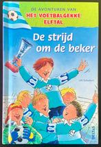 De Avonturen van het Voetbalgekke Elftal: Strijd om de Beker, Ophalen of Verzenden, Zo goed als nieuw, Fictie algemeen