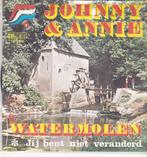 7" Telstar Single Johnny & Annie - De Watermolen, Ophalen of Verzenden, Gebruikt, Nederlandstalig
