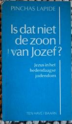 Pinchas Lapide - Is dat niet de zoon van Jozef?, Ophalen of Verzenden, Zo goed als nieuw