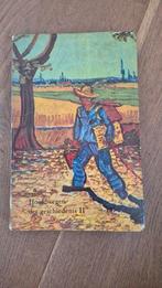 Hoofdwegen der geschiedenis II - Van Gogh, Ophalen of Verzenden, 20e eeuw of later, Gelezen, Van Gogh