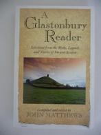 A Glastonbury Reader, Ophalen, Gelezen, John Matthews