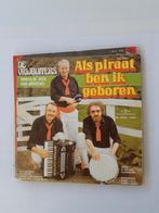 De Vrijbuiters , Als piraat ben ik geboren  , single, Ophalen of Verzenden, Gebruikt, 12 inch, Levenslied of Smartlap