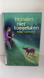 R. Vanhoeck - Honden niet toegelaten, Gelezen, Ophalen of Verzenden, R. Vanhoeck