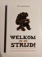 R. van Kooten - Welkom in de strijd, Ophalen of Verzenden, Zo goed als nieuw, R. van Kooten