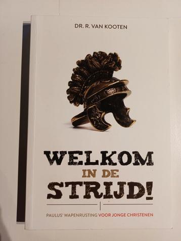 R. van Kooten - Welkom in de strijd beschikbaar voor biedingen