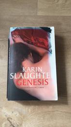 Karin Slaughter - Genesis, Ophalen of Verzenden, Zo goed als nieuw, Nederland, Karin Slaughter