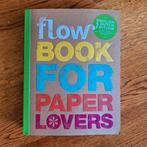 FLOW Book For Paper Lovers 2017, Boeken, Ophalen of Verzenden, Zo goed als nieuw, Overige typen