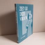 Ds. C.A. van Dieren: Ziet gij deze vrouw, Boeken, Ophalen of Verzenden, Gelezen, Christendom | Protestants