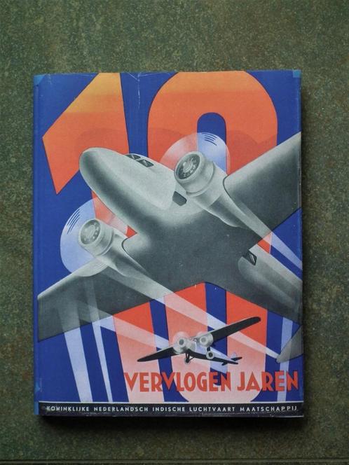 10 VERVLOGEN JAREN KNILM indie batavia vlucht FOKKER DC2 KLM, Verzamelen, Luchtvaart en Vliegtuigspotten, Zo goed als nieuw, Boek of Tijdschrift