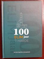 100 jaar Elim 't Harde, Boeken, Ophalen of Verzenden, Zo goed als nieuw