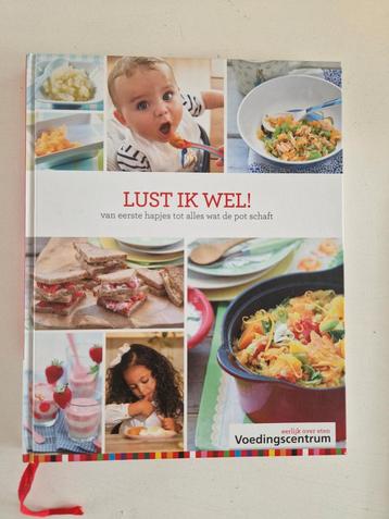 Lust Ik Wel! Kookboek Voedingscentrum - Gezonde Recepten beschikbaar voor biedingen