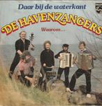 De Havenzangers Daar bij de waterkant vinyl single, Cd's en Dvd's, Vinyl Singles, Ophalen of Verzenden, Zo goed als nieuw, Nederlandstalig