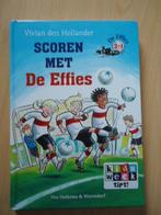Scoren met de Effies, omnibus, 3 in 1 Vivian den Hollander, Boeken, Kinderboeken | Jeugd | onder 10 jaar, Ophalen of Verzenden