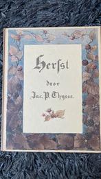 Herfst (2) Jac.P.Thijssen 1975 druk, Ophalen of Verzenden, Gelezen, Jac. P. Thijsse, Plaatjesalbum