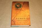 Pompeii - Het dagelijks leven in een Romeinse stad, Boeken, Ophalen of Verzenden, Zo goed als nieuw