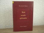 Andrew Gray - Bidt zonder ophouden- negen preken, Boeken, Ophalen of Verzenden, Gelezen, Christendom | Protestants
