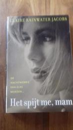 Claire Rainwater Jacobs - Het spijt me, mam, Ophalen of Verzenden, Zo goed als nieuw, Nederland