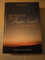 P. Blok - Des nachts zal Zijn lied bij mij zijn, Boeken, Ophalen of Verzenden, Zo goed als nieuw, P. Blok, Christendom | Protestants