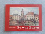 Buren in oude ansichten boek, Verzamelen, Ansichtkaarten | Nederland, Ophalen of Verzenden, 1980 tot heden, Gelopen, Gelderland