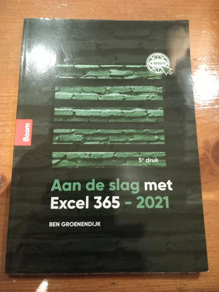 Aan de slag met Excel 365 - 2021, Boeken, Studieboeken en Cursussen, Zo goed als nieuw, HBO, Beta, Ophalen of Verzenden