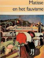 MATISSE EN HET FAUVISME Hardcover Nederland, Verzenden, Zo goed als nieuw