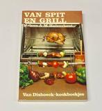 VAN SPIT EN GRILL  KOOKBOEK, Gelezen, Ophalen of Verzenden