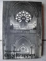 Orgeltrappen Nol van Roessel, Boeken, Nol van Roessel, Noord-Brabant, Ophalen of Verzenden, Zo goed als nieuw