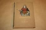 Anastasia. C. Beyer - 1e druk 1909, Boeken, Ophalen of Verzenden, Gelezen