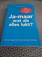 Berthold Gunster - Ja-maar wat als alles lukt?, Ophalen of Verzenden, Berthold Gunster, Ontwikkelingspsychologie, Zo goed als nieuw