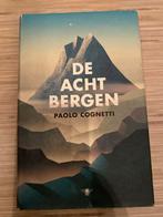 De Acht Bergen - Paolo Cognetti, Boeken, Ophalen of Verzenden, Zo goed als nieuw, Nederland