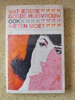 Wat iedere goede huisvrouw ook weten moet, Ophalen of Verzenden, Gelezen