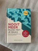 Nooit Meer Ruzie Met Je Baas - Adrienne van den Bos, Ophalen of Verzenden, Zo goed als nieuw